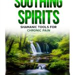 Spiritual Solutions for Chronic Pain Kindle Guided Healing-0